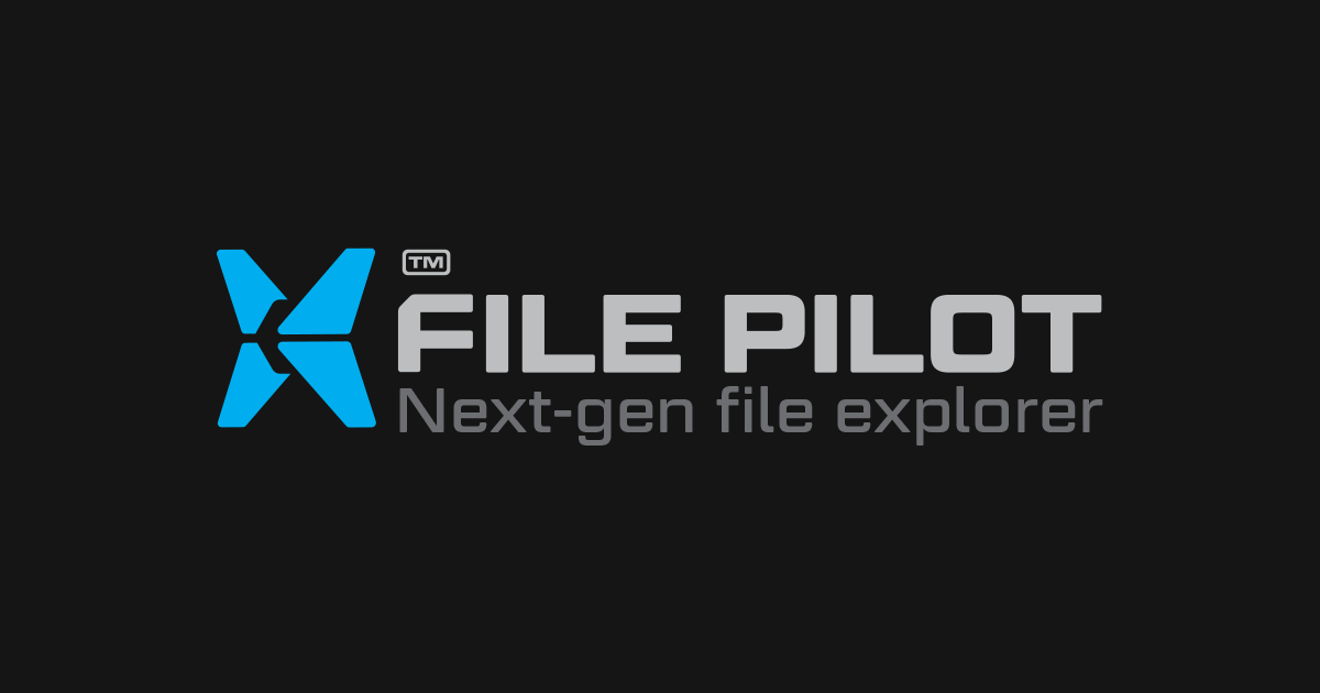 File Pilot: A file explorer built for speed with a modern, robust interface